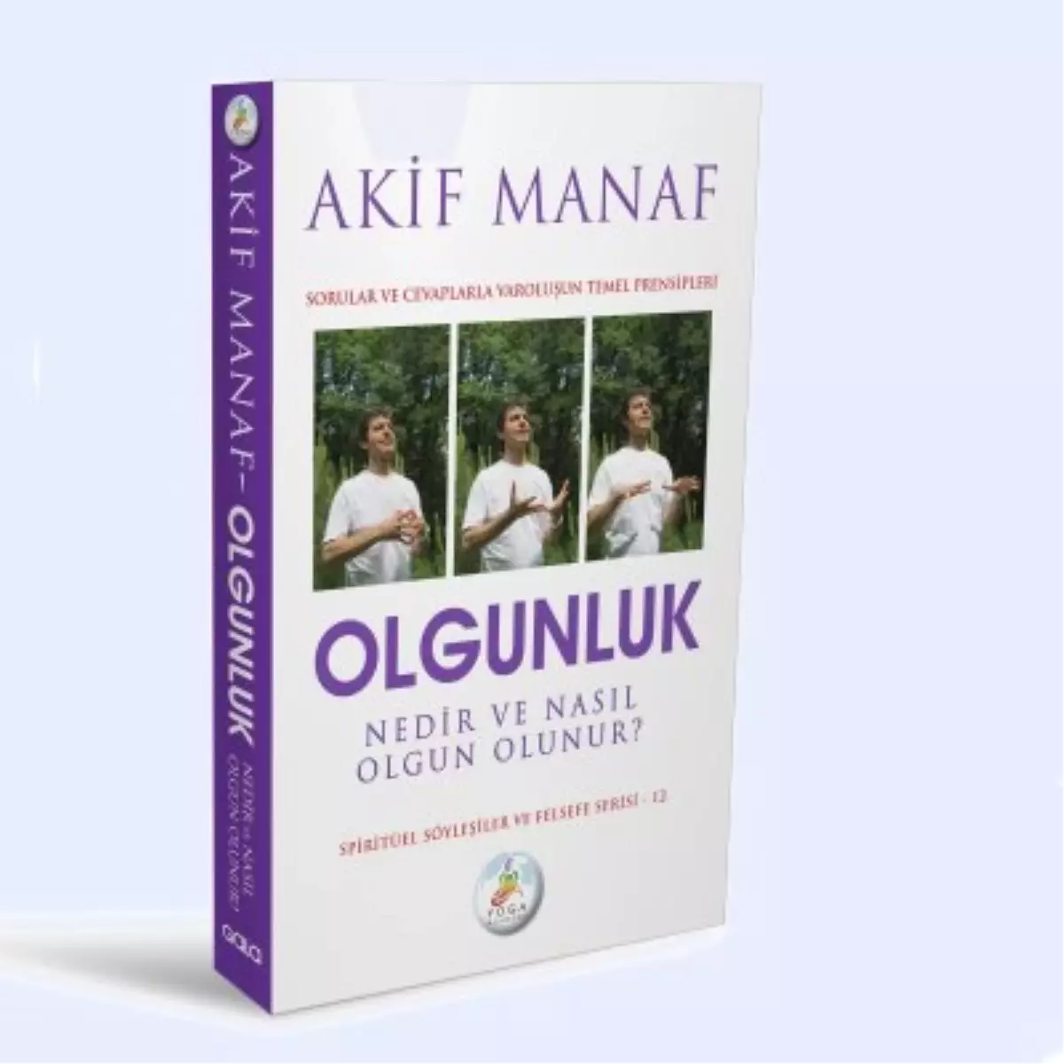 "Olgunluk Nedir ve Nasıl Olgun Olunur?" Çıktı