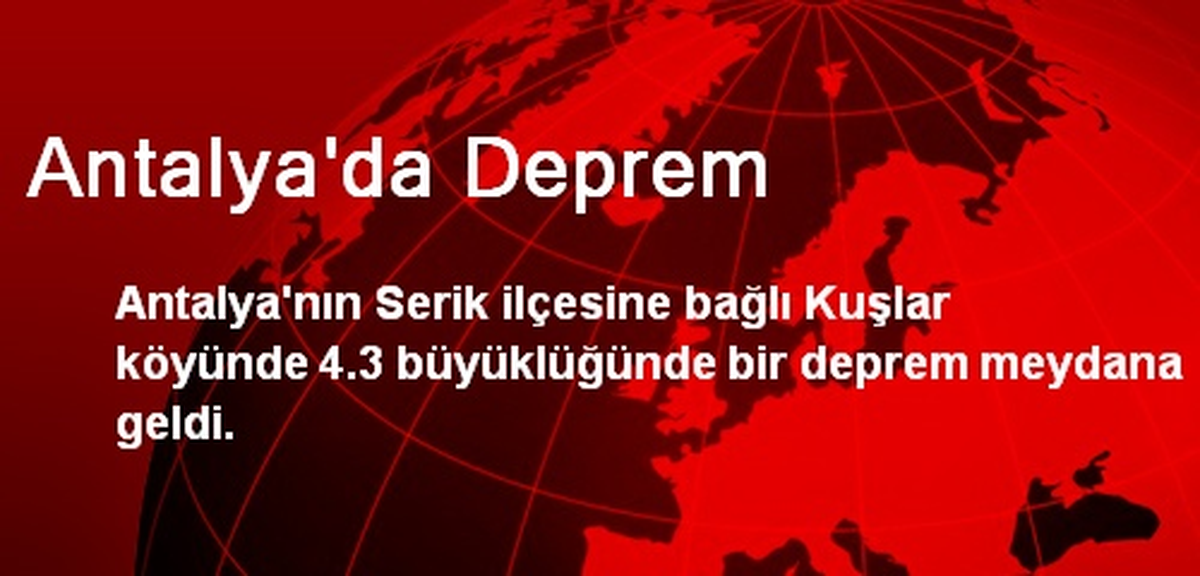 Antalya'da Deprem