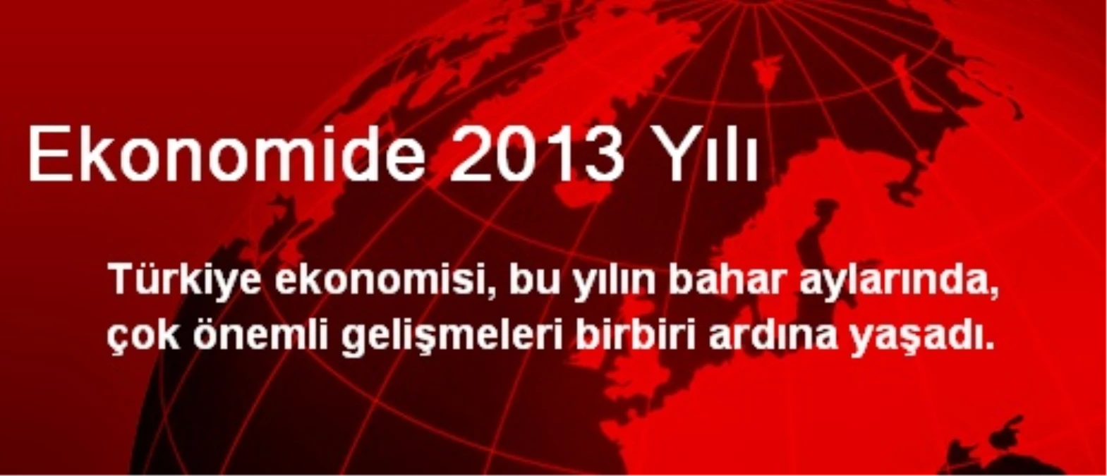 Ekonomide 2013 Yılı