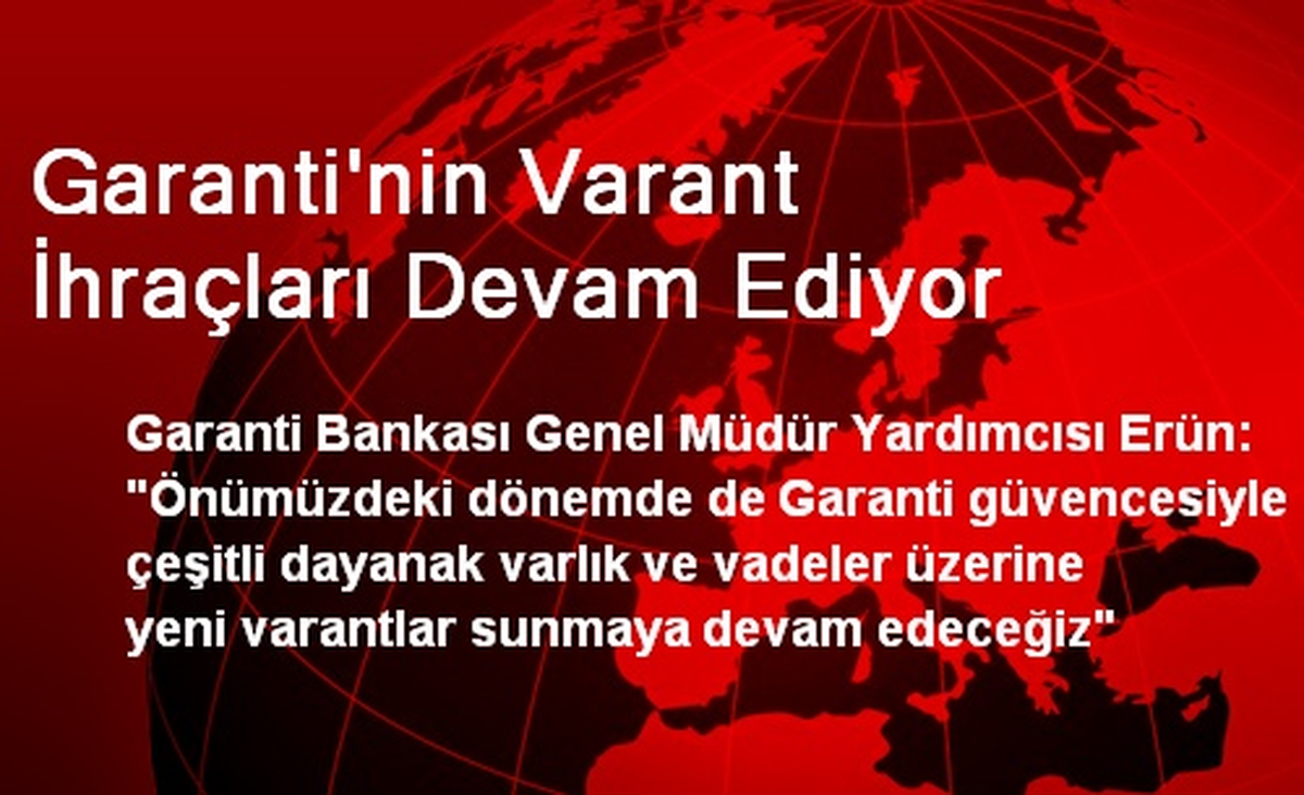 Garanti\'nin Varant İhraçları Devam Ediyor