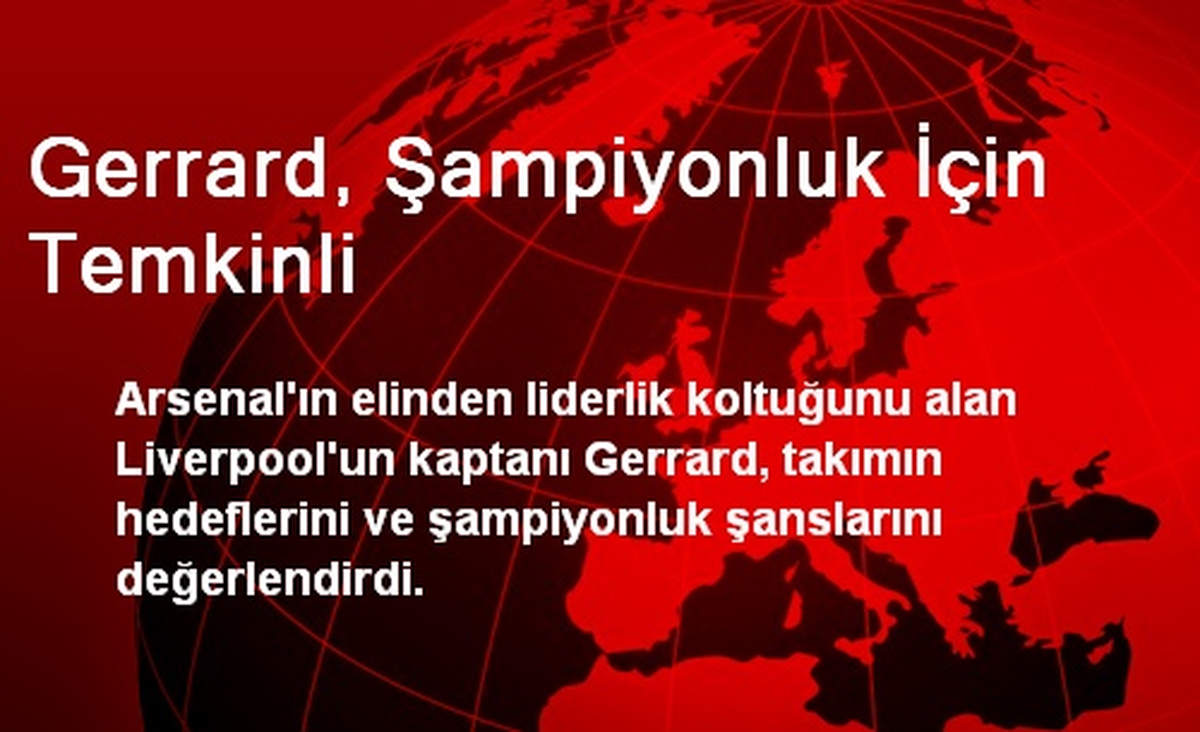 Gerrard, Şampiyonluk İçin Temkinli