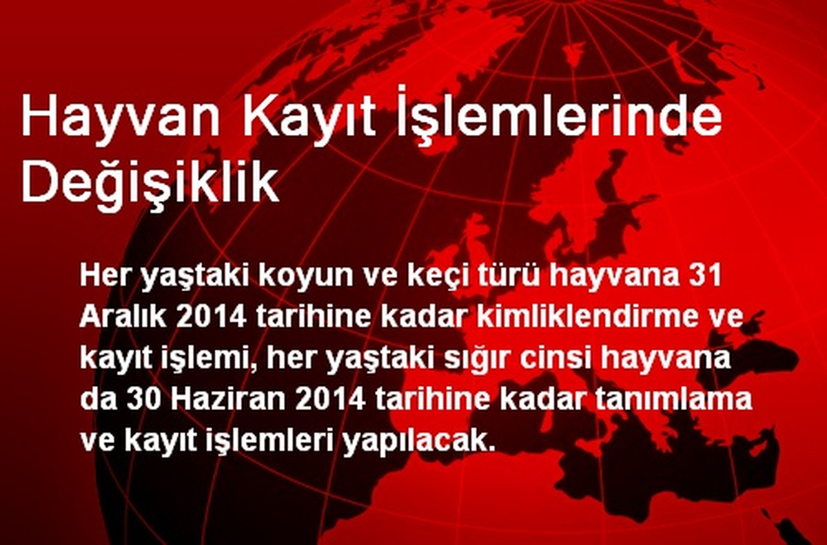 Hayvan Kayıt İşlemlerinde Değişiklik