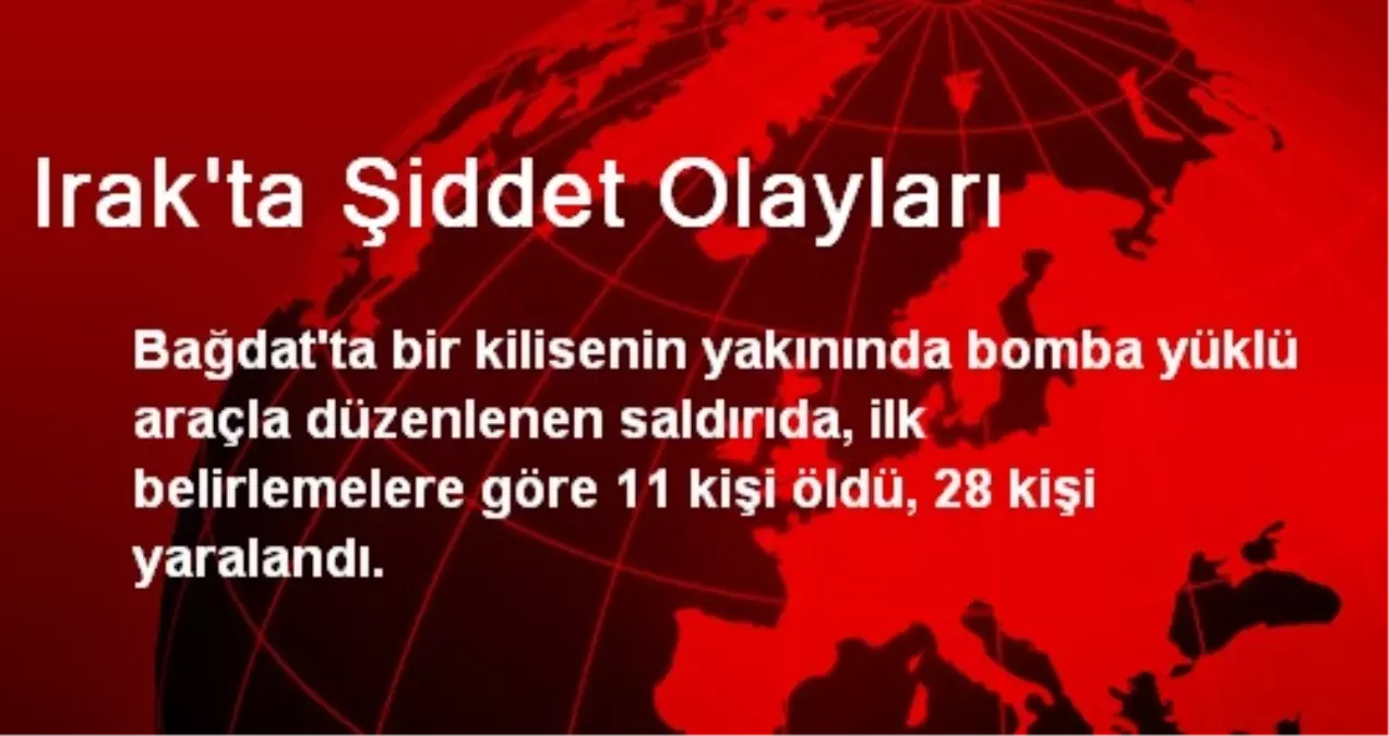 Irak\'ta Şiddet Olayları