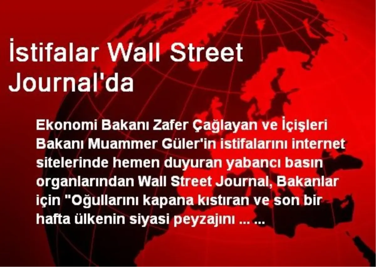 İstifalar Wall Street Journal\'da