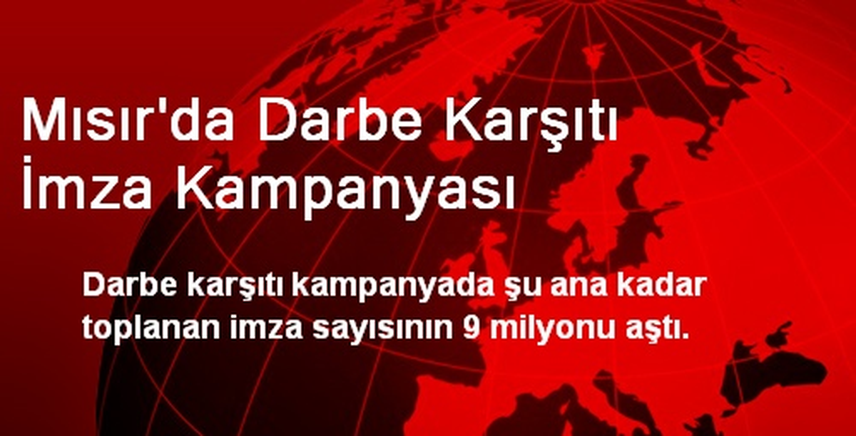 Mısır\'da Darbe Karşıtı İmza Kampanyası