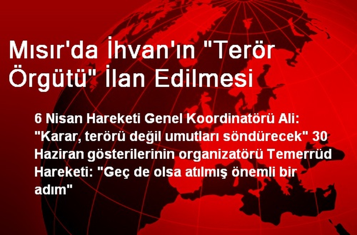 "İhvan\'ın Terör Örgütü Sayılması Umutları Söndürecek"