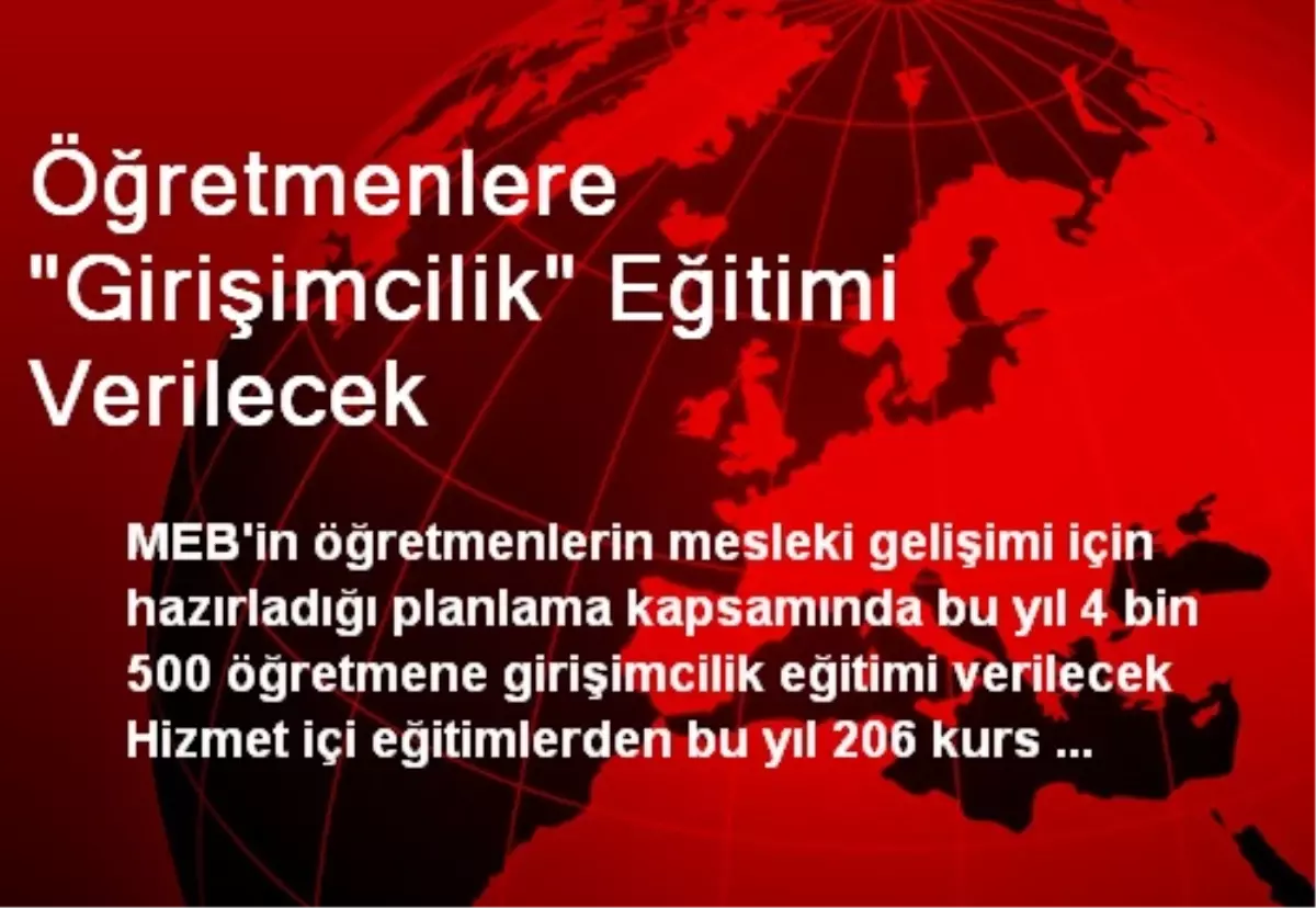 Öğretmenlere "Girişimcilik" Eğitimi Verilecek