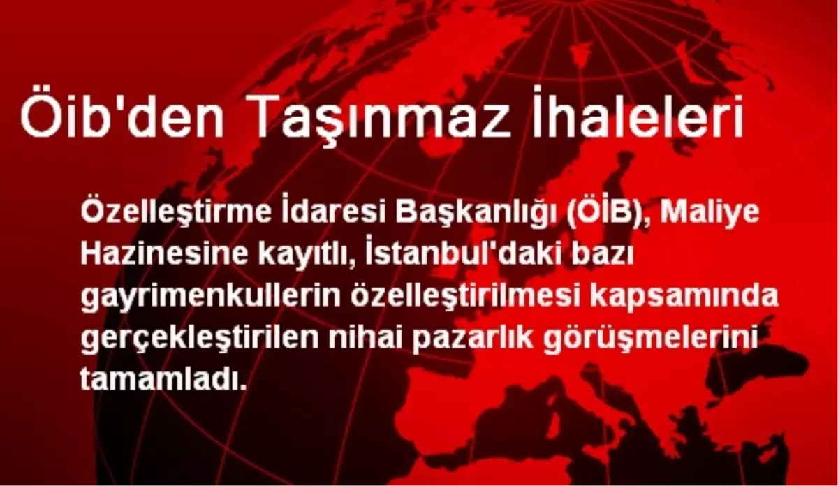 Öib\'den Taşınmaz İhaleleri