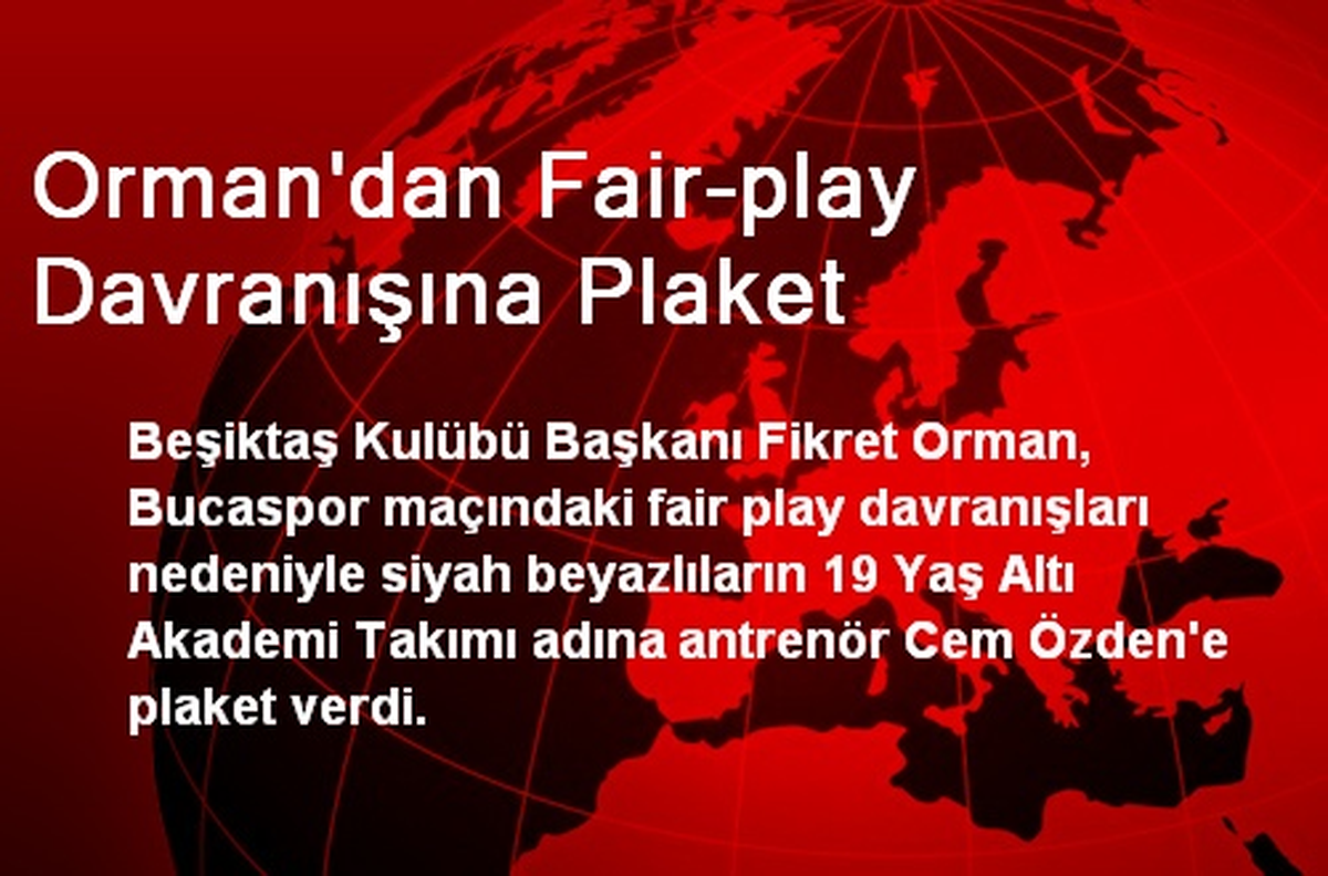Orman\'dan Fair-play Davranışına Plaket