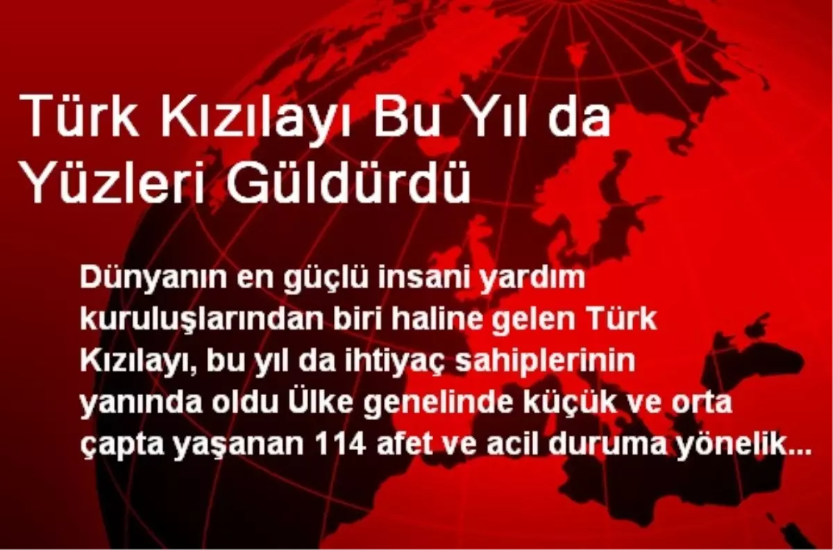 Türk Kızılayı Bu Yıl da Yüzleri Güldürdü