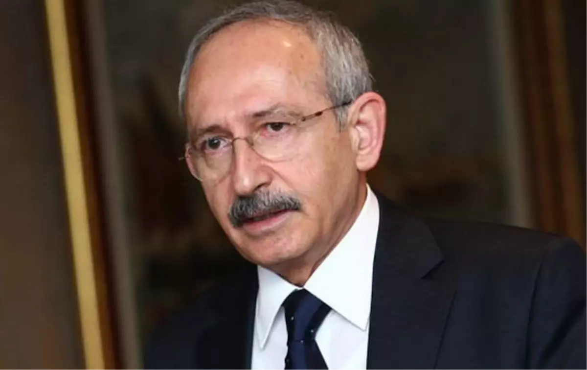 CHP Genel Başkanı Kılıçdaroğlu Açıklaması