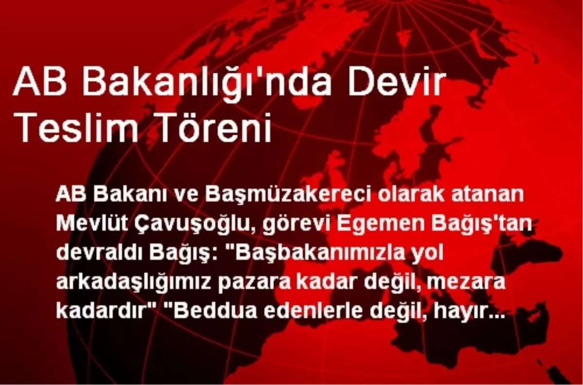 AB Bakanlığı\'nda Devir Teslim Töreni