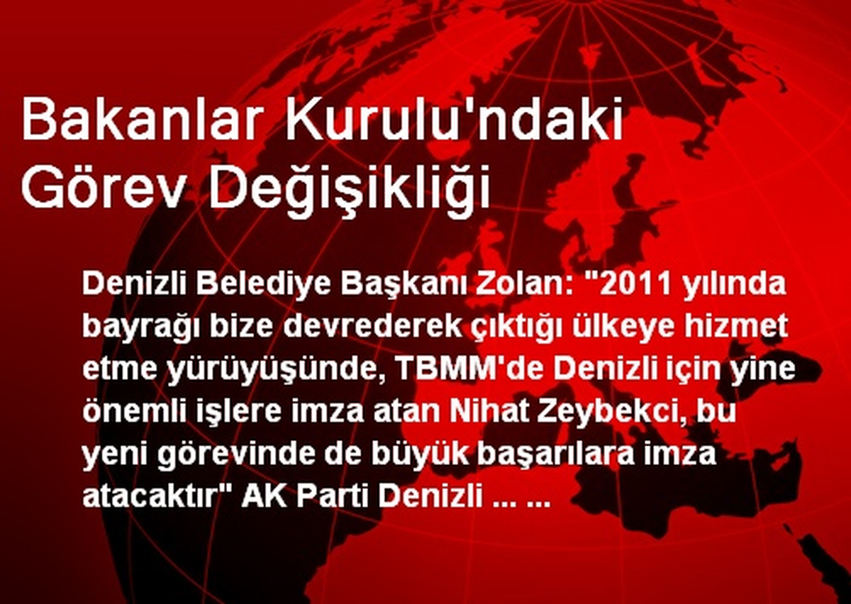 Bakanlar Kurulu\'ndaki Görev Değişikliği