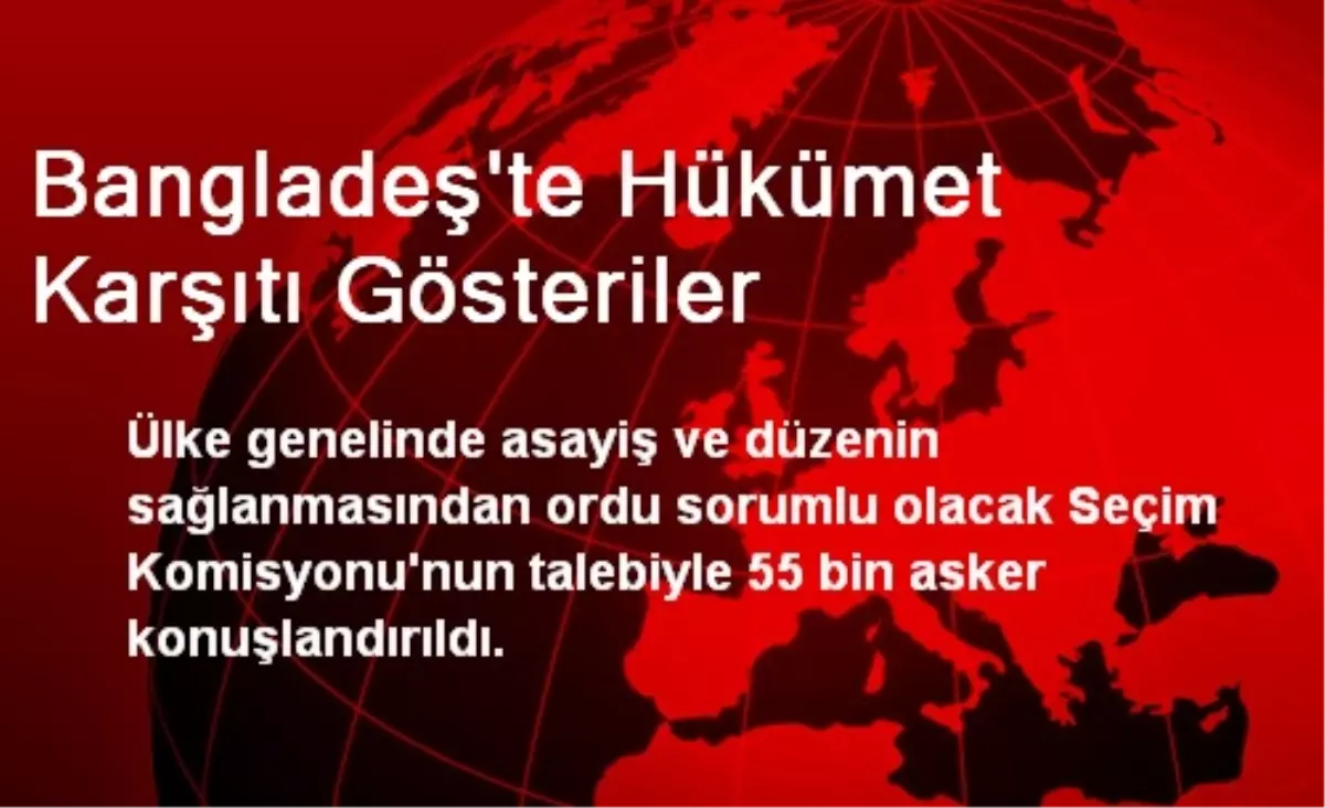 Bangladeş\'te Hükümet Karşıtı Gösteriler