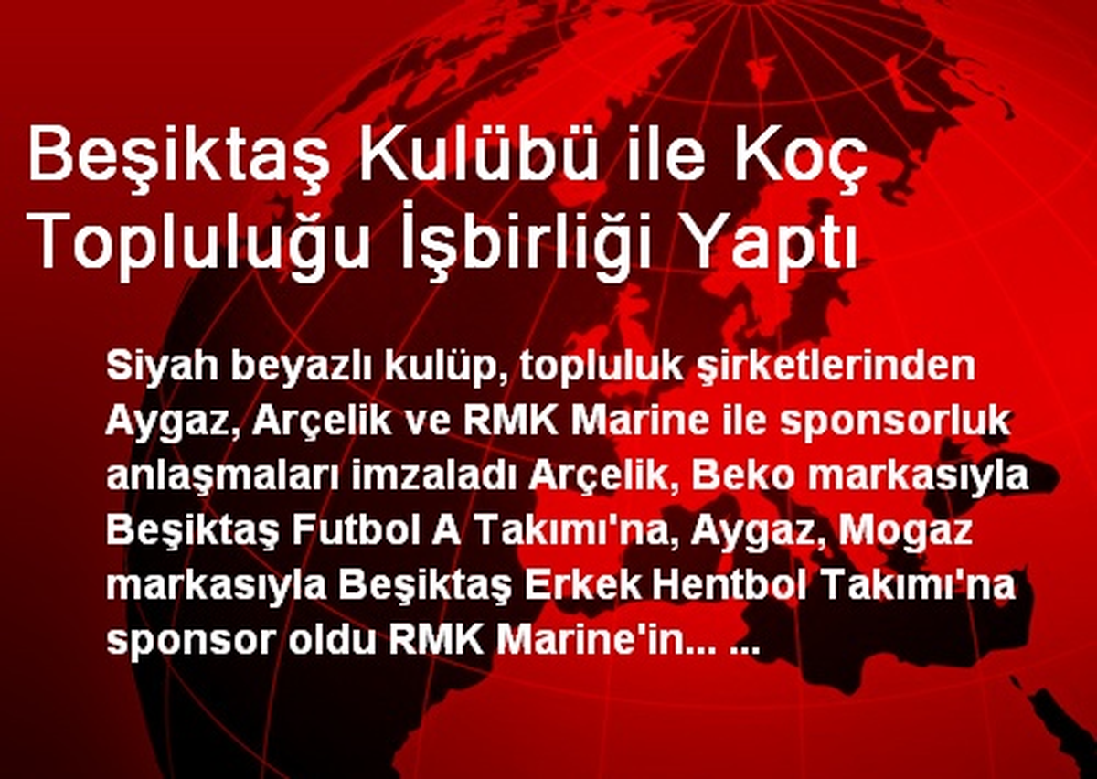 Beşiktaş Kulübü ile Koç Topluluğu İşbirliği Yaptı