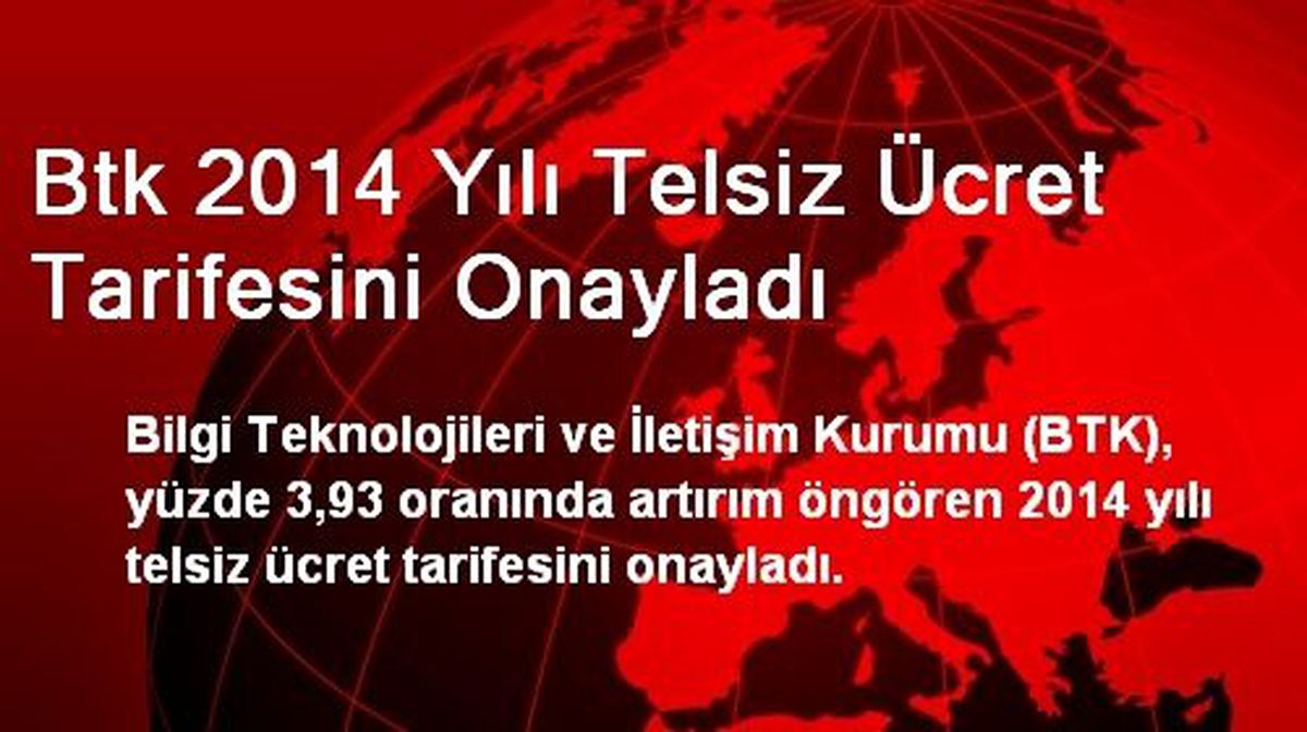 Btk 2014 Yılı Telsiz Ücret Tarifesini Onayladı