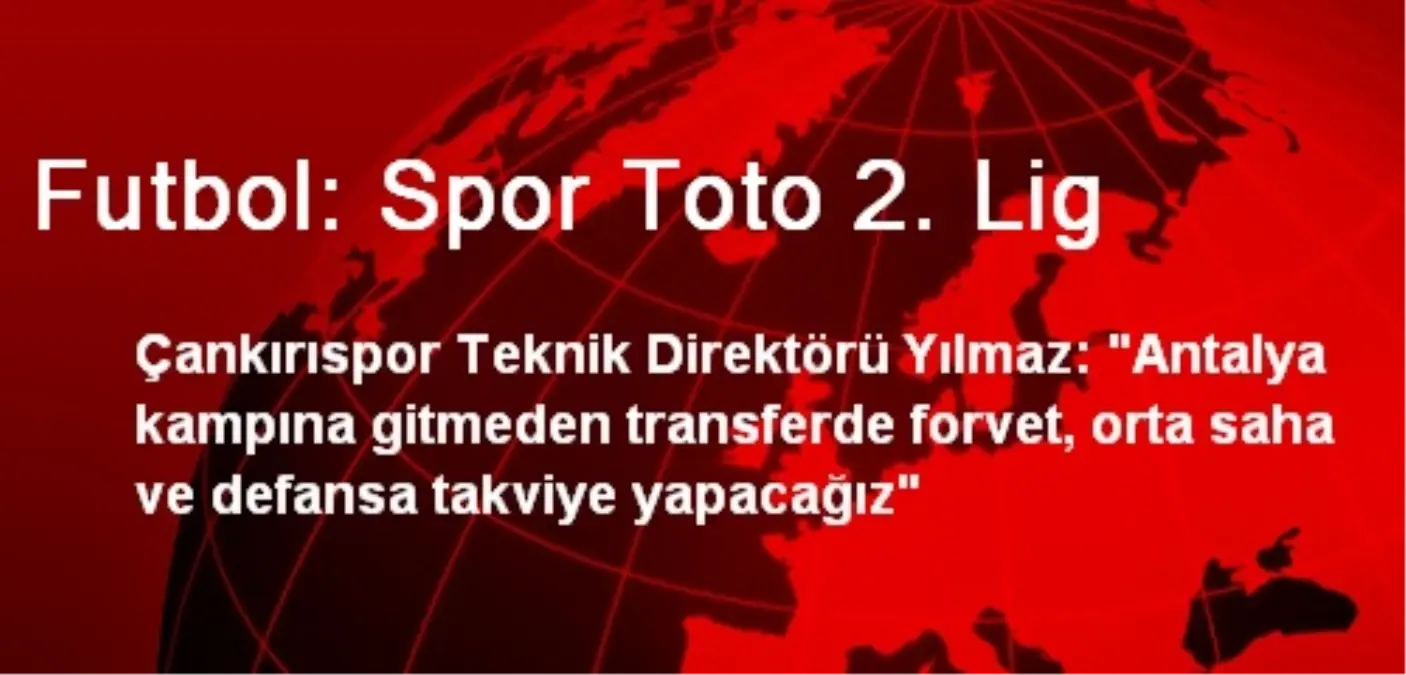 Futbol: Spor Toto 2. Lig