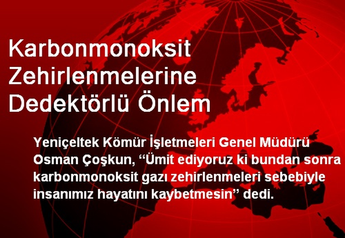 Karbonmonoksit Zehirlenmelerine Dedektörlü Önlem
