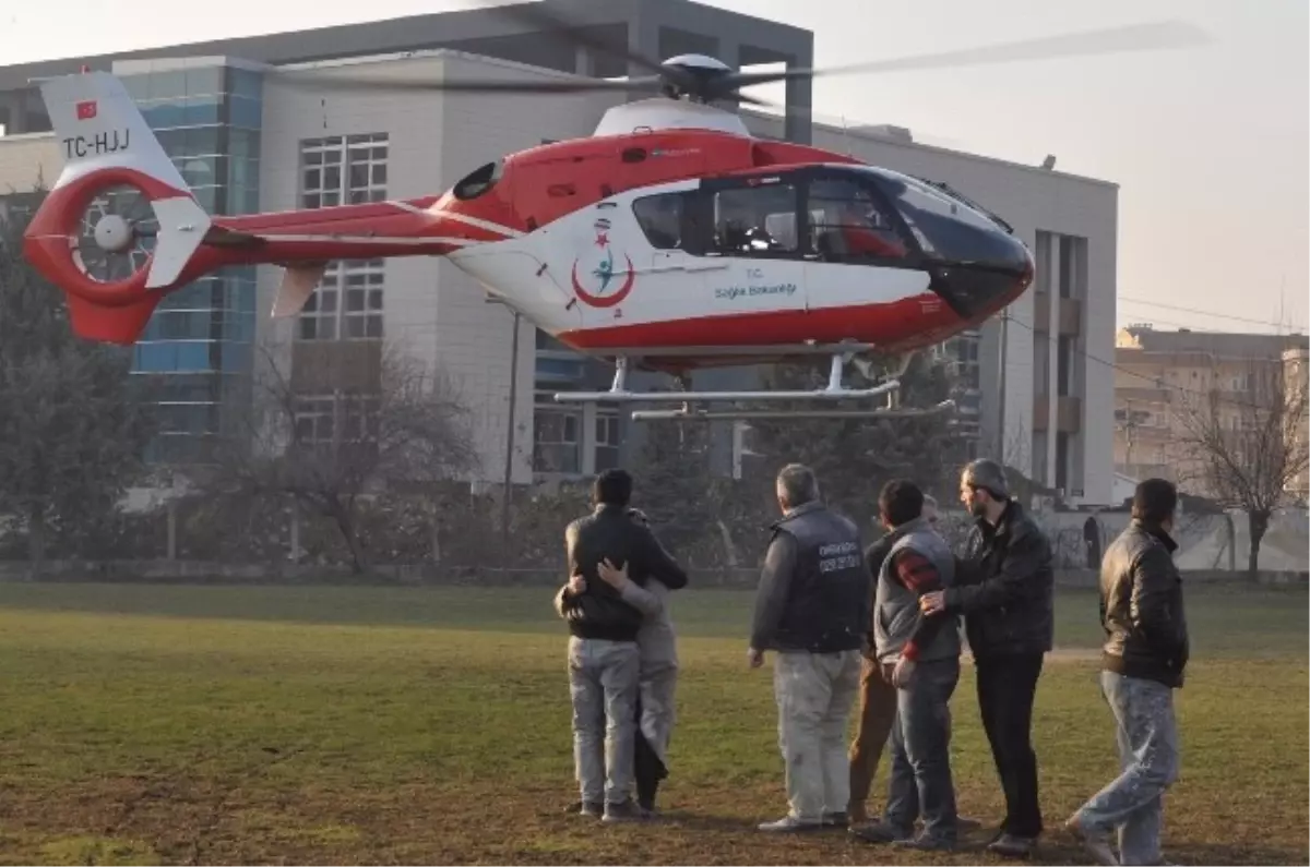 Üzerine Kaynar Su Dökülen Çocuk Helikopterle Hastaneye Kaldırıldı