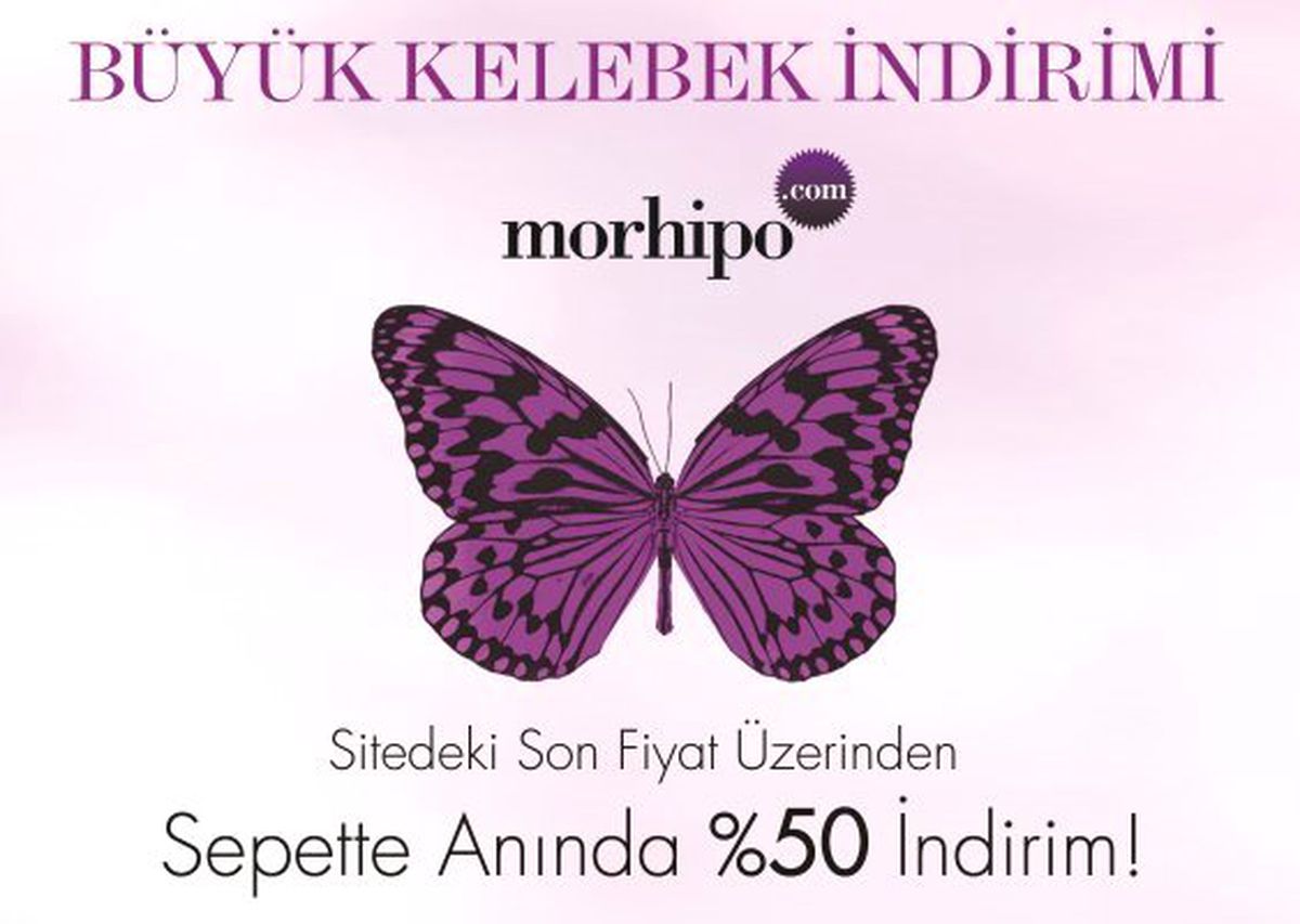 \'morhipo.com\'da Kelebek İndirimi Başlıyor