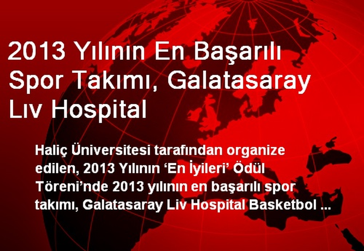 2013 Yılının En Başarılı Takımı, Galatasaray Liv Hospital