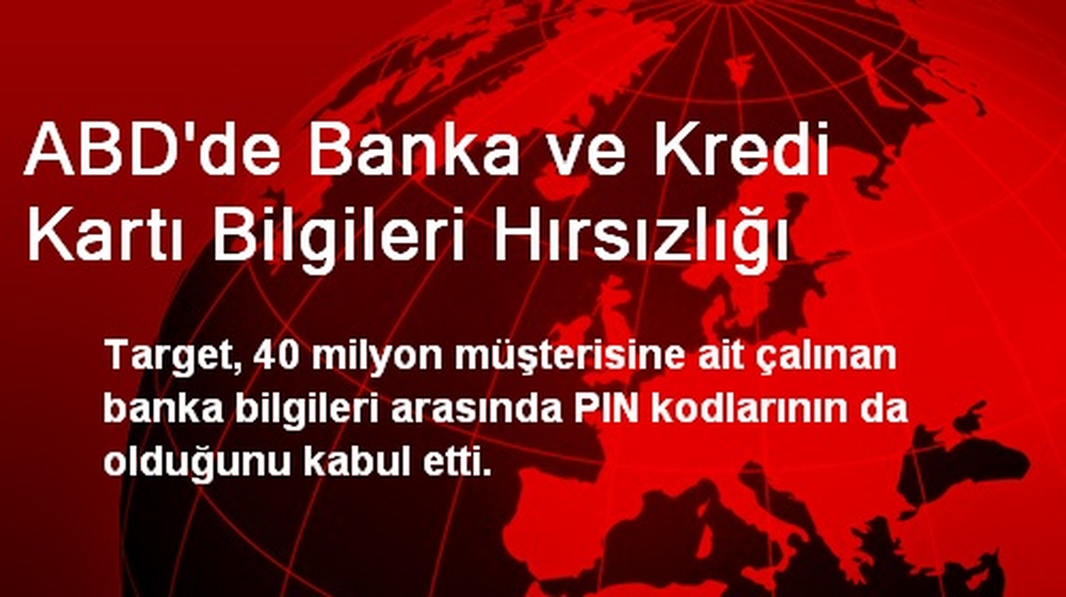 ABD\'de Banka ve Kredi Kartı Bilgileri Hırsızlığı