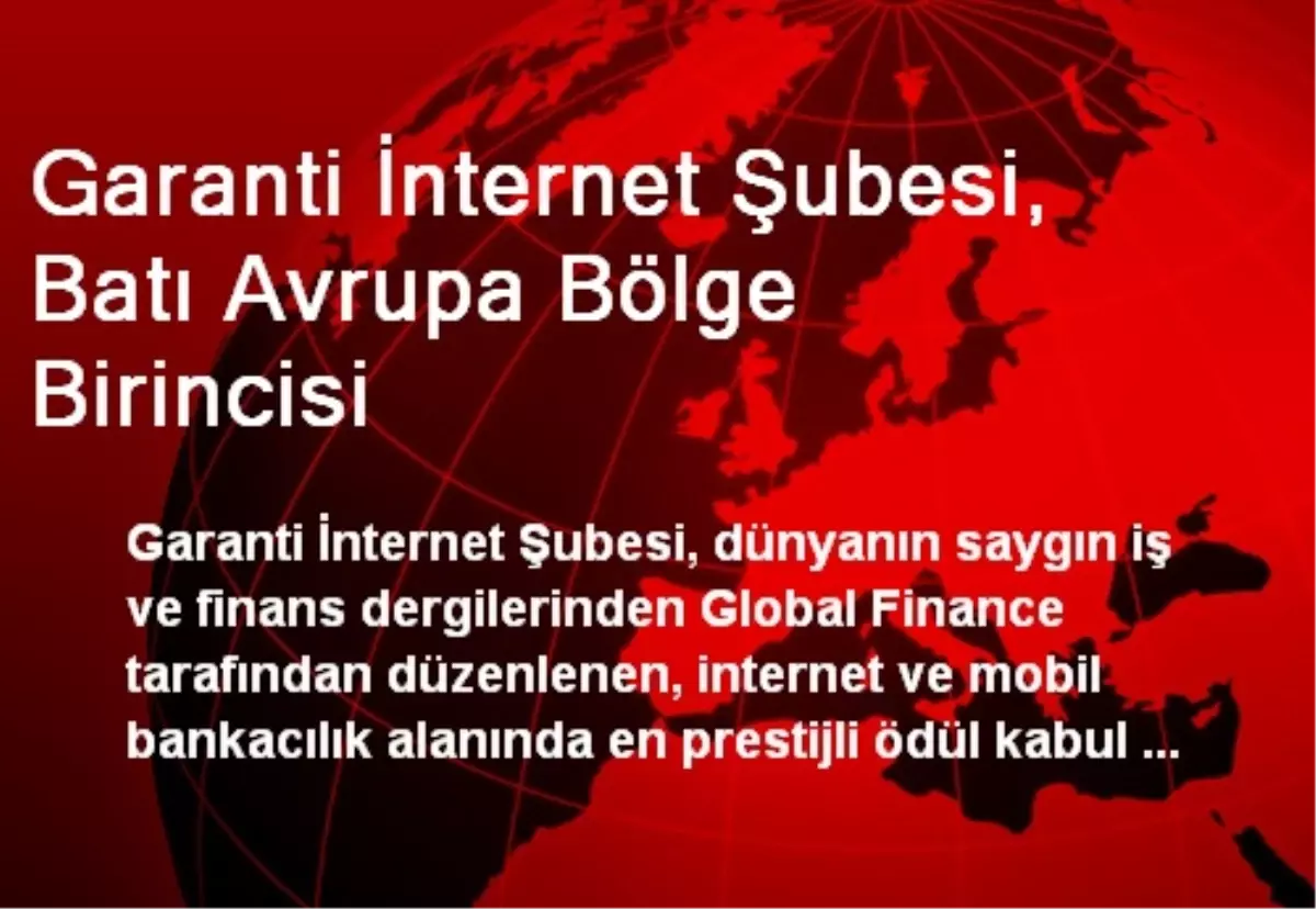 Garanti İnternet Şubesi, Batı Avrupa Bölge Birincisi