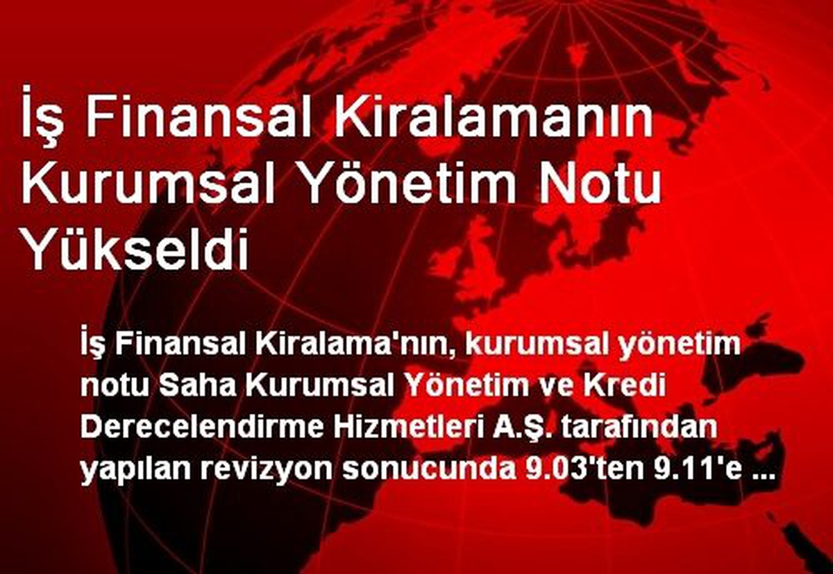 İş Finansal Kiralamanın Kurumsal Yönetim Notu Yükseldi