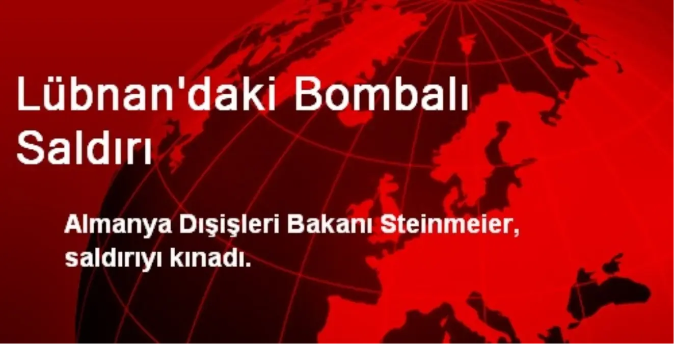 Lübnan\'daki Bombalı Saldırı