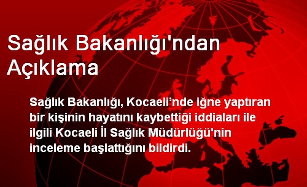 Sağlık Bakanlığı\'ndan Açıklama