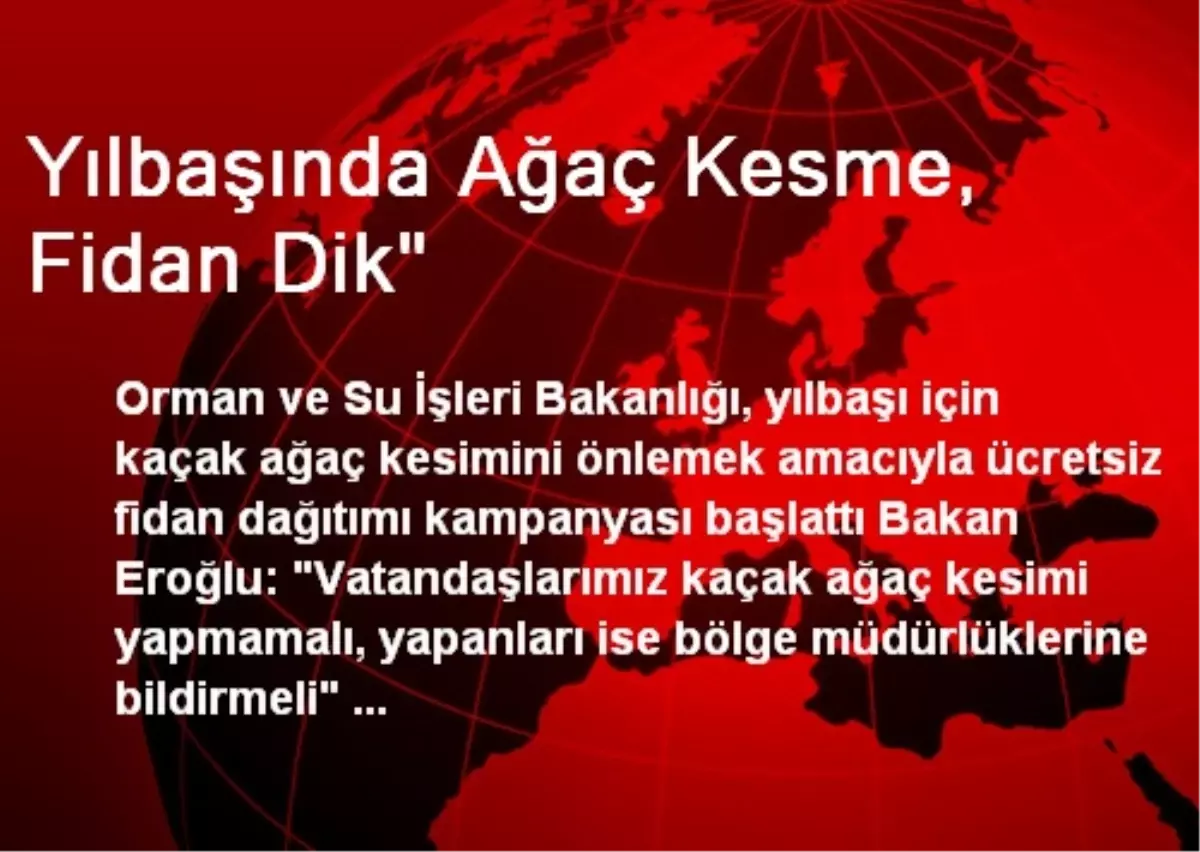 Ücretsiz Fidan Dağıtımı Kampanyası Başlatıldı