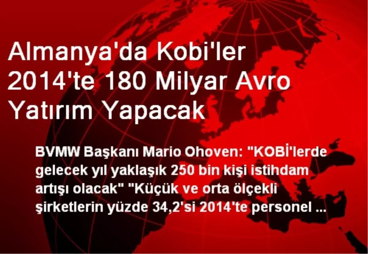 Almanya\'da Kobi\'ler 2014\'te 180 Milyar Avro Yatırım Yapacak