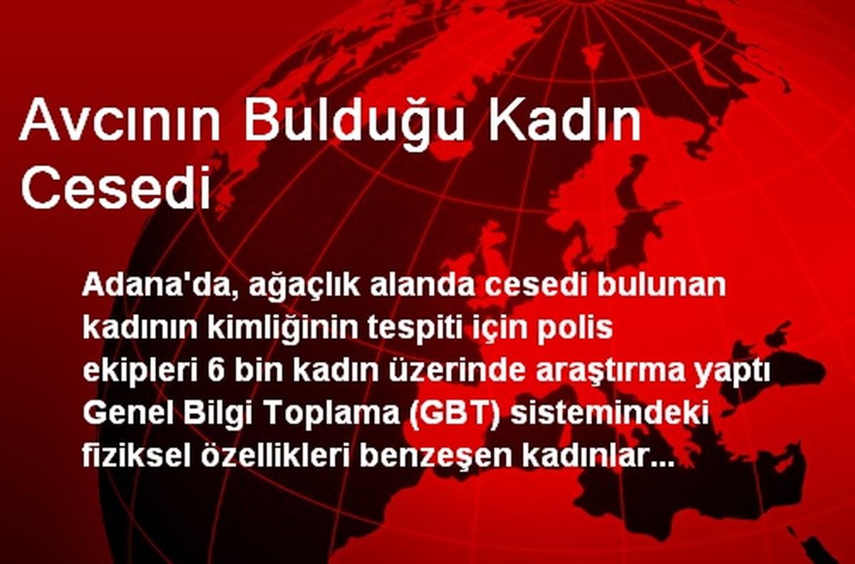 Avcının Bulduğu Kadın Cesedi
