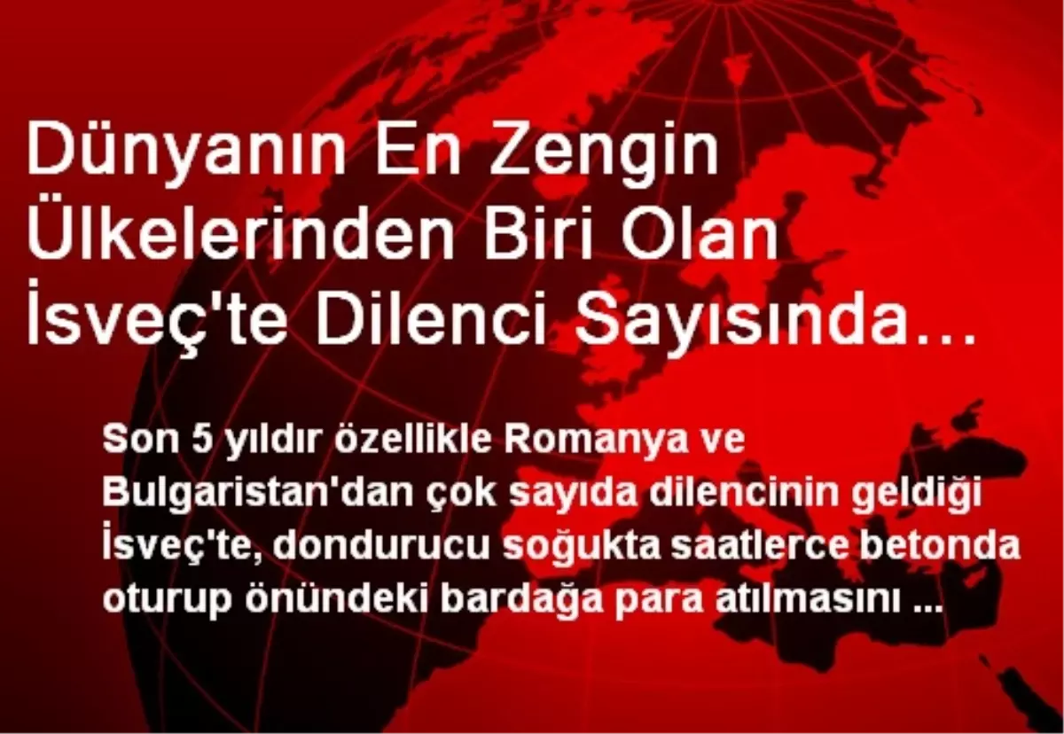 İsveç\'te Dilenci Sayısında Patlama Yaşanıyor