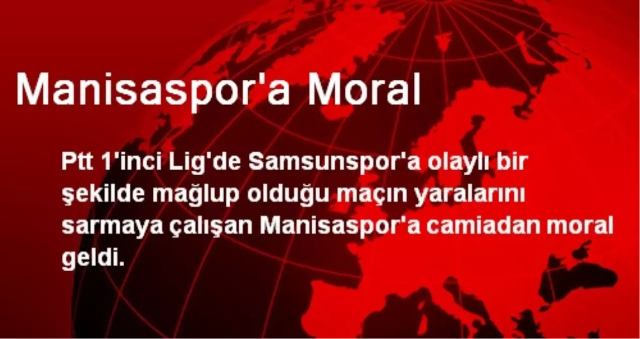 Manisaspor\'a Moral