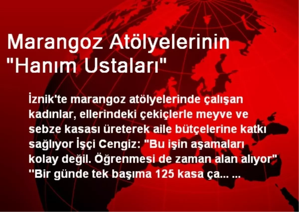 Marangoz Atölyelerinin "Hanım Ustaları"