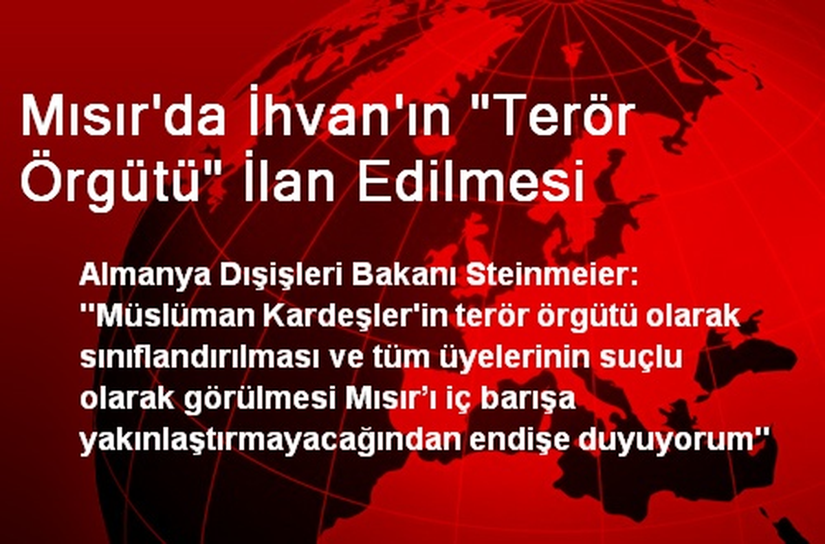 Almanya İhvan\'ın Terör Örgütü İlan Edilmesinden Endişeli