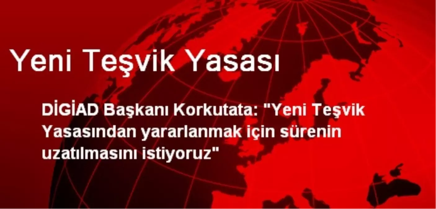 Yeni Teşvik Yasası