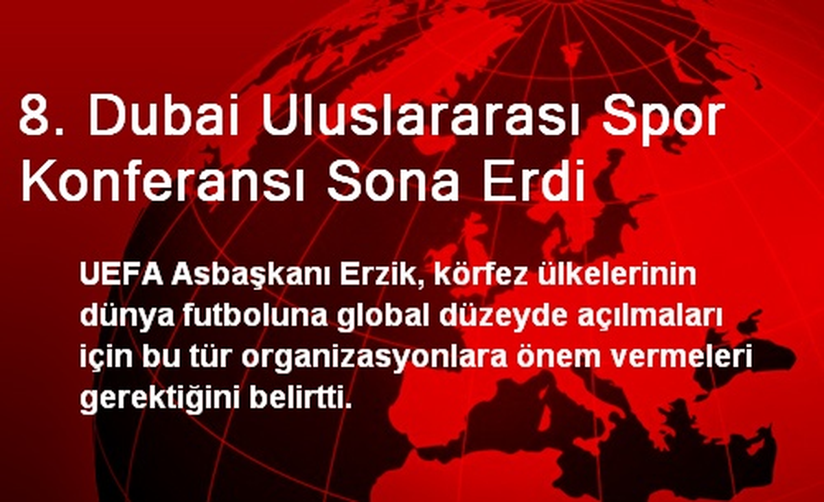 8. Dubai Uluslararası Spor Konferansı Sona Erdi