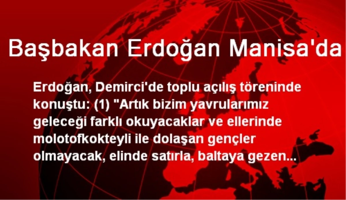Başbakan Erdoğan Manisa\'da