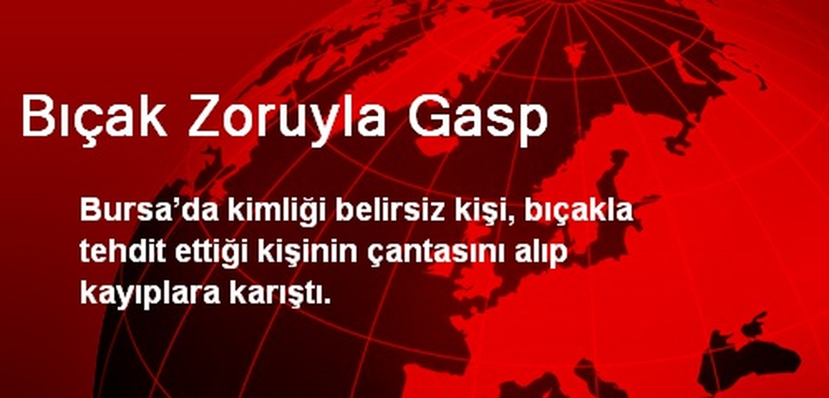 Bıçak Zoruyla Gasp