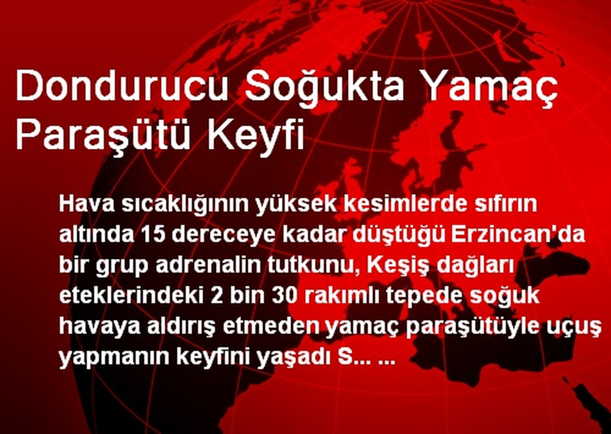 Dondurucu Soğukta Yamaç Paraşütü Keyfi