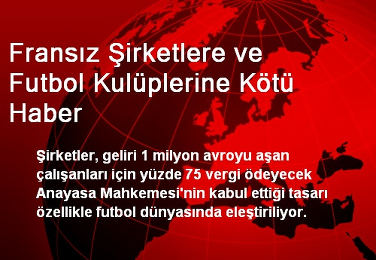 Fransız Şirketlere ve Futbol Kulüplerine Kötü Haber