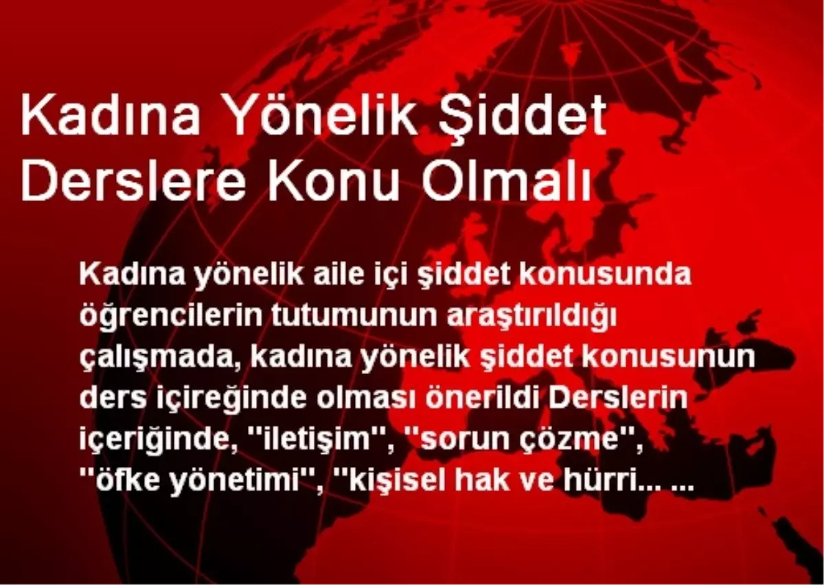 Kadına Yönelik Şiddet Derslere Konu Olmalı