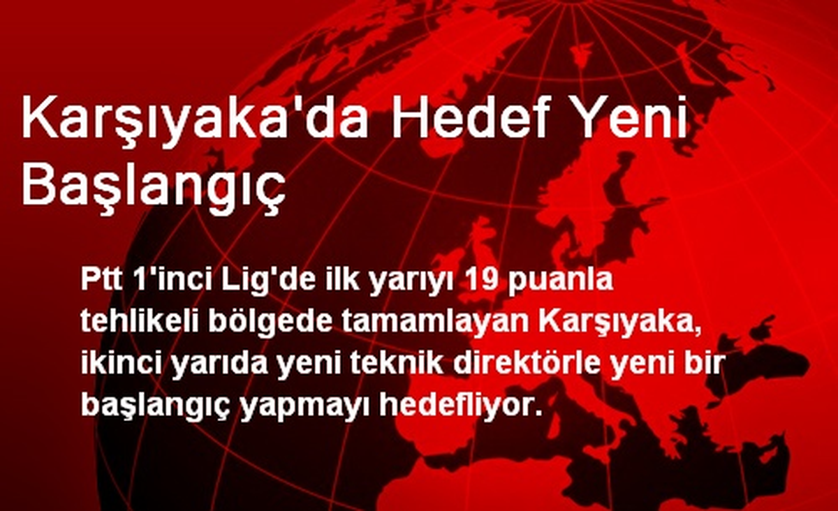 Karşıyaka\'da Hedef Yeni Başlangıç