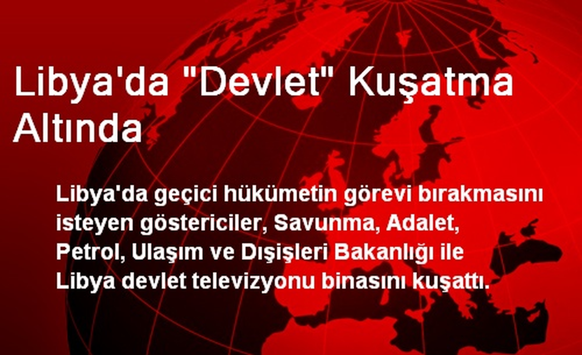 Libya\'da "Devlet" Kuşatma Altında