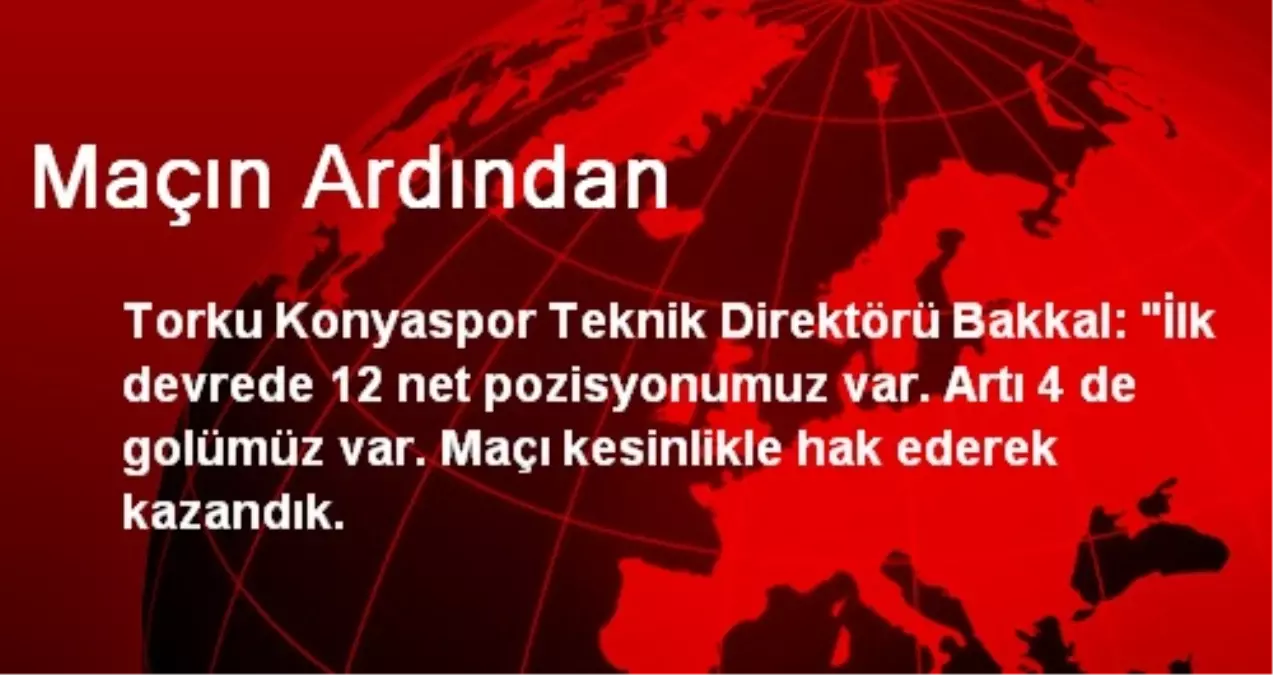 Maçın Ardından