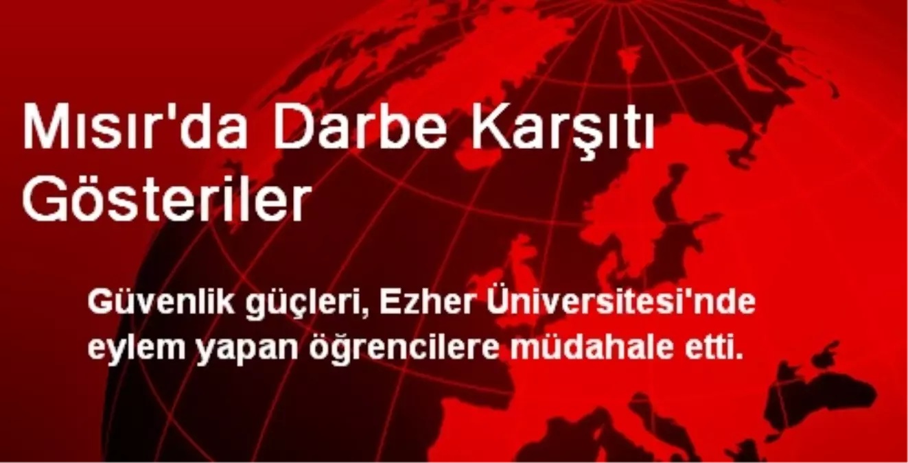 Mısır\'da Darbe Karşıtı Gösteriler