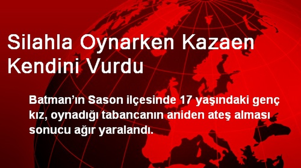 Silahla Oynarken Kazaen Kendini Vurdu