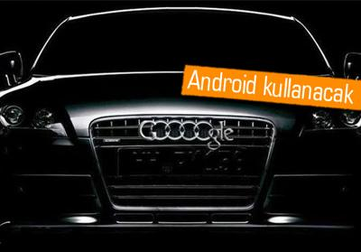 Google ve Audi İşbirliği İçin Masaya Oturdu